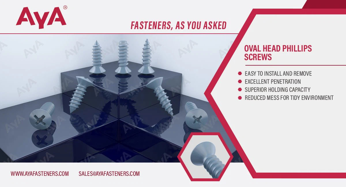 Oval Head Phillips Screws-advantages